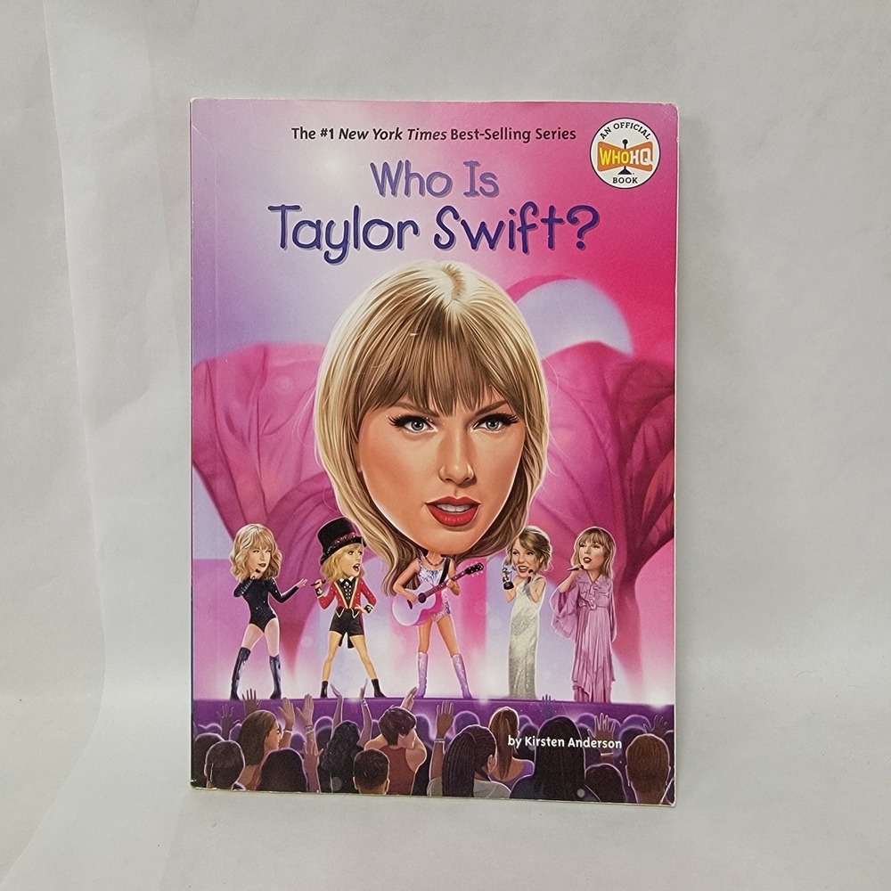 Who Is Taylor Swift? Who HQ A New York‎ Times Best Selling Biography Book